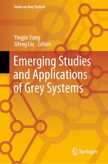 Front cover_Emerging Studies and Applications of Grey Systems