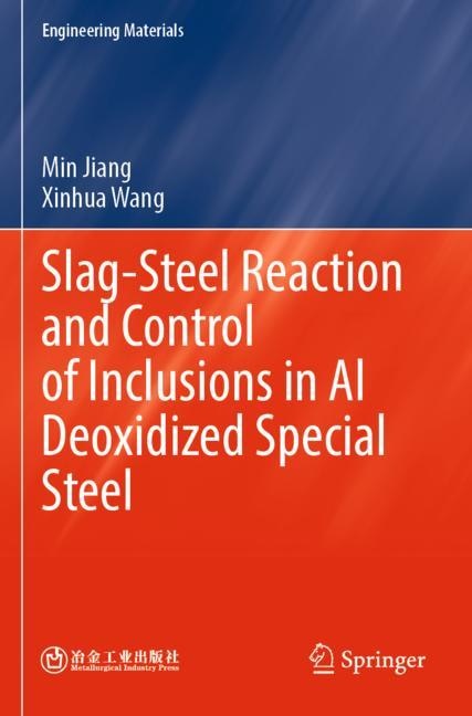 Front cover_Slag-Steel Reaction and Control of Inclusions in Al Deoxidized Special Steel