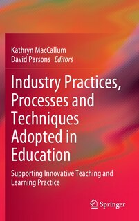Front cover_Industry Practices, Processes and Techniques Adopted in Education
