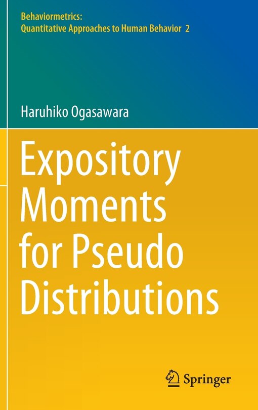 Front cover_Expository Moments for Pseudo Distributions