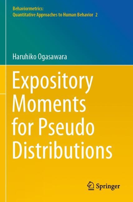 Front cover_Expository Moments for Pseudo Distributions