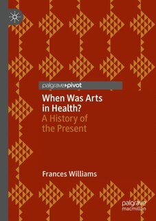 Couverture_When Was Arts in Health?