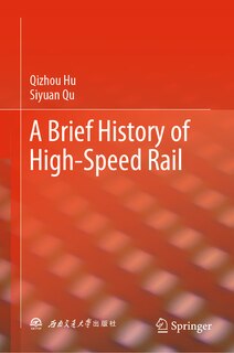 Front cover_A Brief History of High-Speed Rail