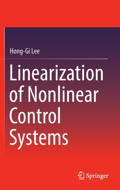 Front cover_Linearization of Nonlinear Control Systems