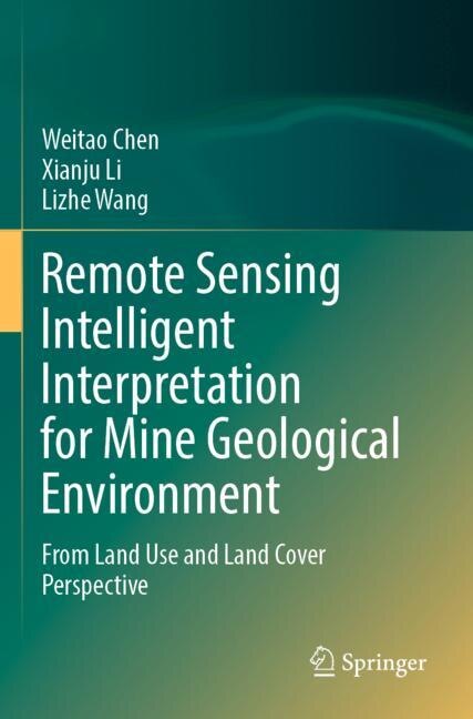 Front cover_Remote Sensing Intelligent Interpretation for Mine Geological Environment