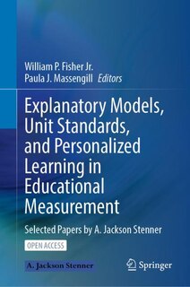 Front cover_Explanatory Models, Unit Standards, and Personalized Learning in Educational Measurement