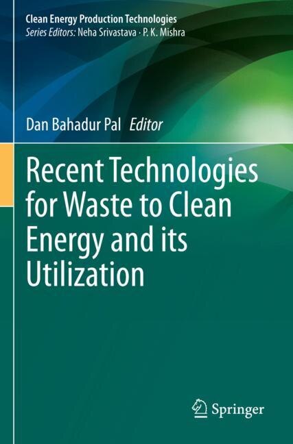 Couverture_Recent Technologies for Waste to Clean Energy and its Utilization
