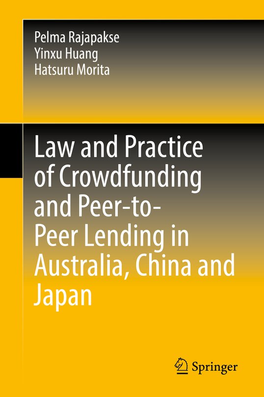 Front cover_Law and Practice of Crowdfunding and Peer-to-Peer Lending in Australia, China and Japan