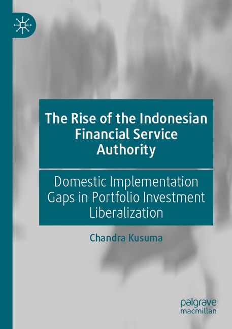 Front cover_The Rise of the Indonesian Financial Service Authority
