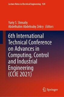 Couverture_6th International Technical Conference on Advances in Computing, Control and Industrial Engineering (CCIE 2021)