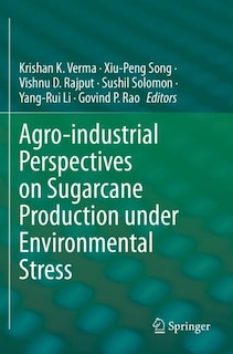 Couverture_Agro-industrial Perspectives on Sugarcane Production under Environmental Stress