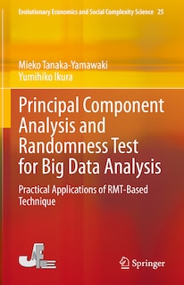Front cover_Principal Component Analysis and Randomness Test for Big Data Analysis