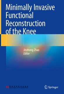 Couverture_Minimally Invasive Functional Reconstruction of the Knee
