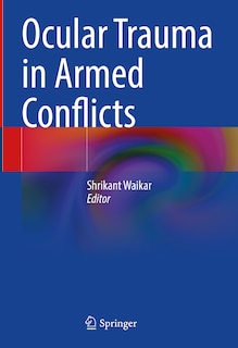 Front cover_Ocular Trauma in Armed Conflicts