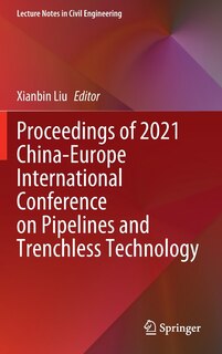 Front cover_Proceedings of 2021 China-Europe International Conference on Pipelines and Trenchless Technology