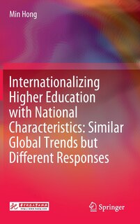 Front cover_Internationalizing Higher Education with National Characteristics