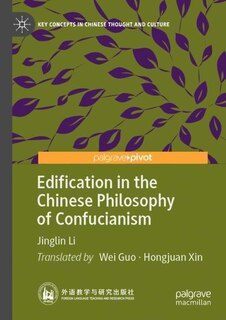 Front cover_Edification in the Chinese Philosophy of Confucianism