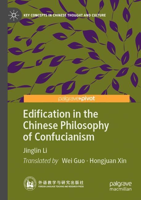 Front cover_Edification in the Chinese Philosophy of Confucianism