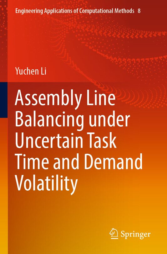Couverture_Assembly Line Balancing under Uncertain Task Time and Demand Volatility