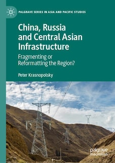 Couverture_China, Russia and Central Asian Infrastructure