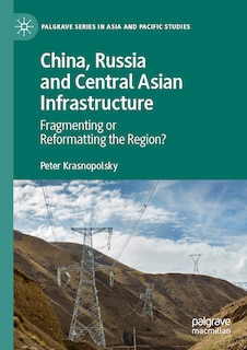 Front cover_China, Russia and Central Asian Infrastructure