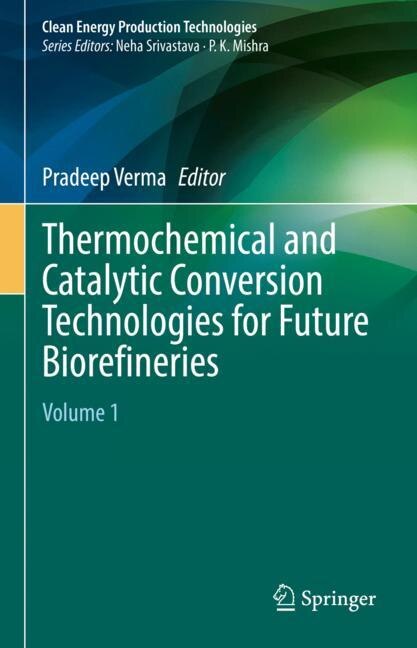 Couverture_Thermochemical and Catalytic Conversion Technologies for Future Biorefineries