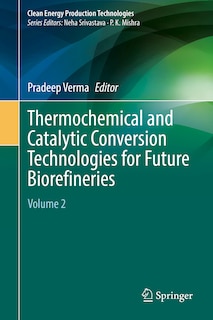 Couverture_Thermochemical and Catalytic Conversion Technologies for Future Biorefineries
