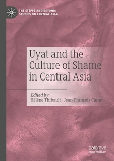 Couverture_Uyat and the Culture of Shame in Central Asia