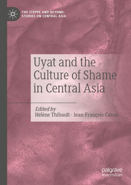 Couverture_Uyat and the Culture of Shame in Central Asia