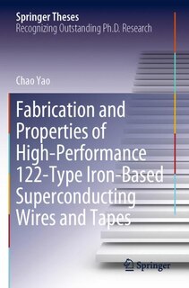 Front cover_Fabrication and Properties of High-Performance 122-Type Iron-Based Superconducting Wires and Tapes