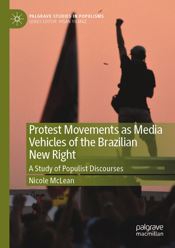 Front cover_Protest Movements as Media Vehicles of the Brazilian New Right