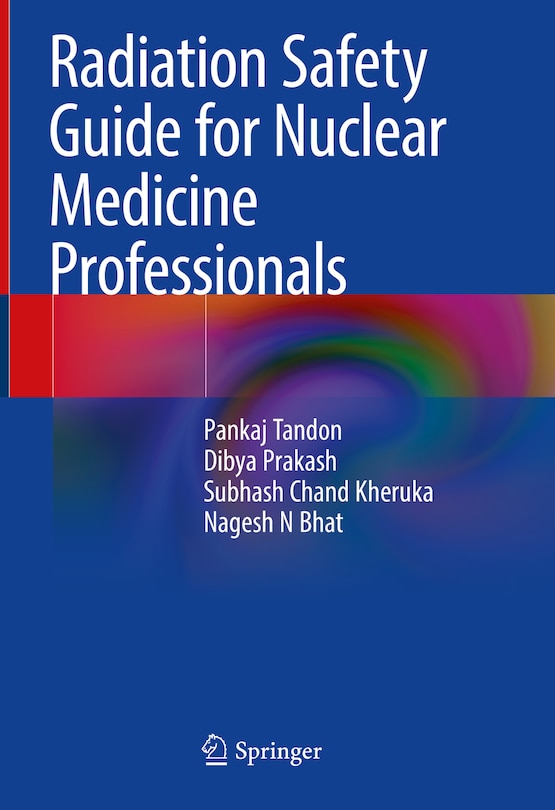 Front cover_Radiation Safety Guide for Nuclear Medicine Professionals
