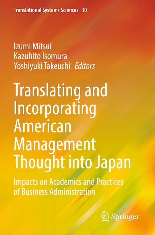 Front cover_Translating and Incorporating American Management Thought into Japan