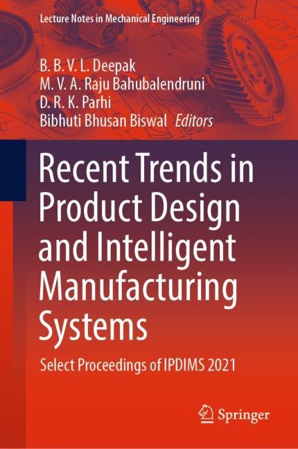 Front cover_Recent Trends in Product Design and Intelligent Manufacturing Systems