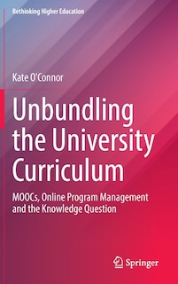 Couverture_Unbundling the University Curriculum