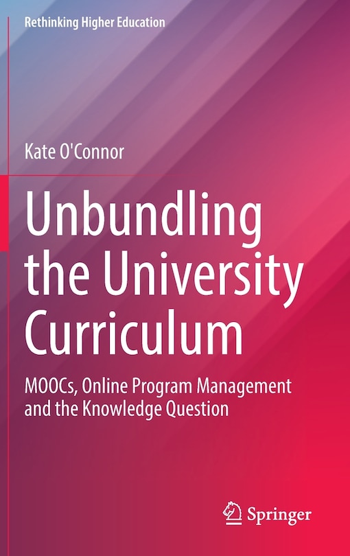 Couverture_Unbundling the University Curriculum