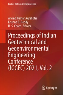 Front cover_Proceedings of Indian Geotechnical and Geoenvironmental Engineering Conference (IGGEC) 2021, Vol. 2