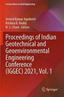 Front cover_Proceedings of Indian Geotechnical and Geoenvironmental Engineering Conference (IGGEC) 2021, Vol. 1