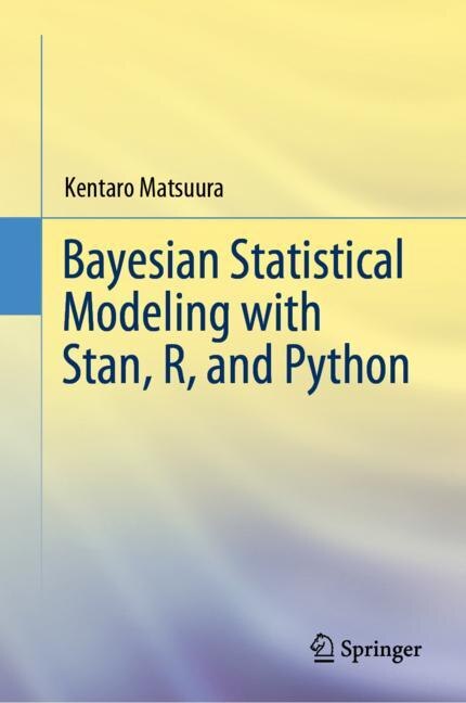 Front cover_Bayesian Statistical Modeling with Stan, R, and Python