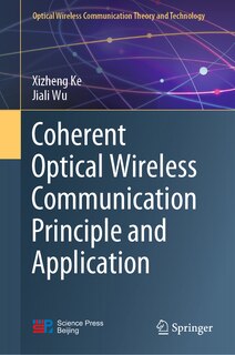 Front cover_Coherent Optical Wireless Communication Principle and Application