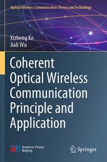 Front cover_Coherent Optical Wireless Communication Principle and Application