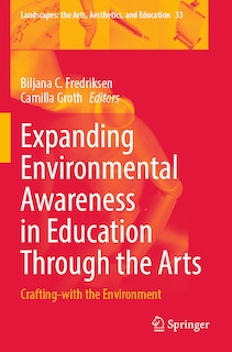 Front cover_Expanding Environmental Awareness in Education Through the Arts