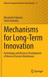 Mechanisms for Long-term Innovation: Technology and Business Development of Reverse Osmosis Membranes