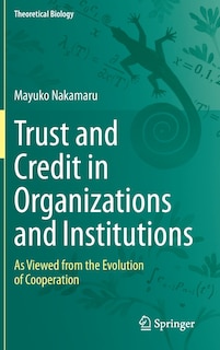 Front cover_Trust and Credit in Organizations and Institutions