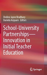Front cover_School-University Partnerships—Innovation in Initial Teacher Education