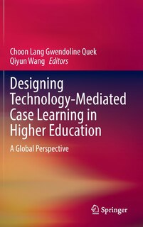 Couverture_Designing Technology-Mediated Case Learning in Higher Education