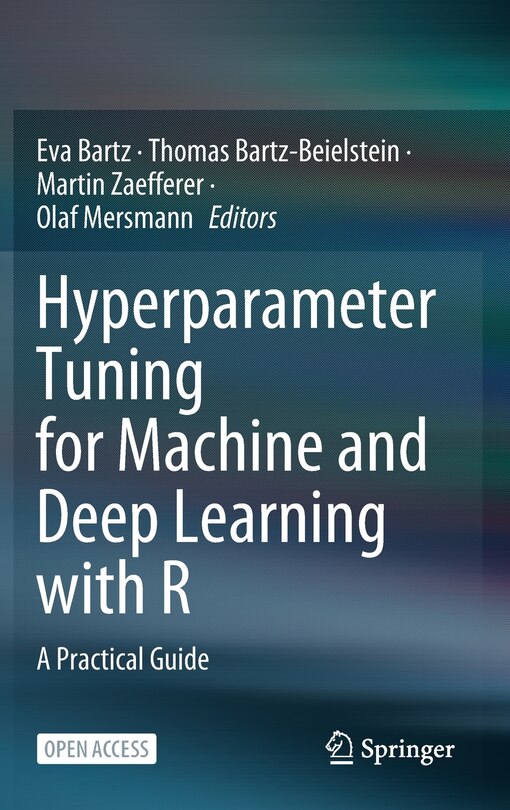 Front cover_Hyperparameter Tuning for Machine and Deep Learning with R