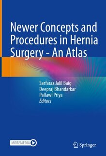 Couverture_Newer Concepts and Procedures in Hernia Surgery - An Atlas