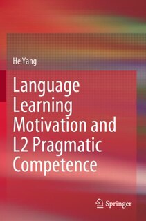 Couverture_Language Learning Motivation and L2 Pragmatic Competence