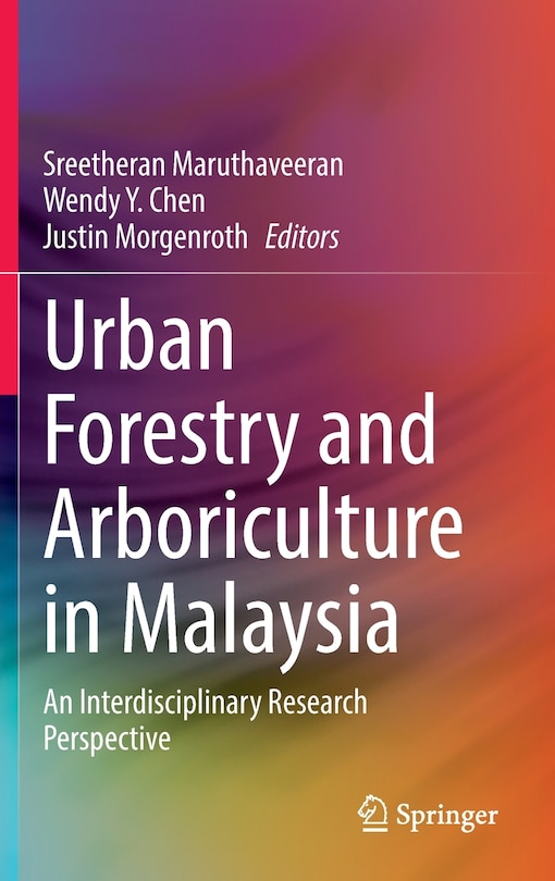 Front cover_Urban Forestry and Arboriculture in Malaysia